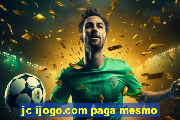 jc ijogo.com paga mesmo